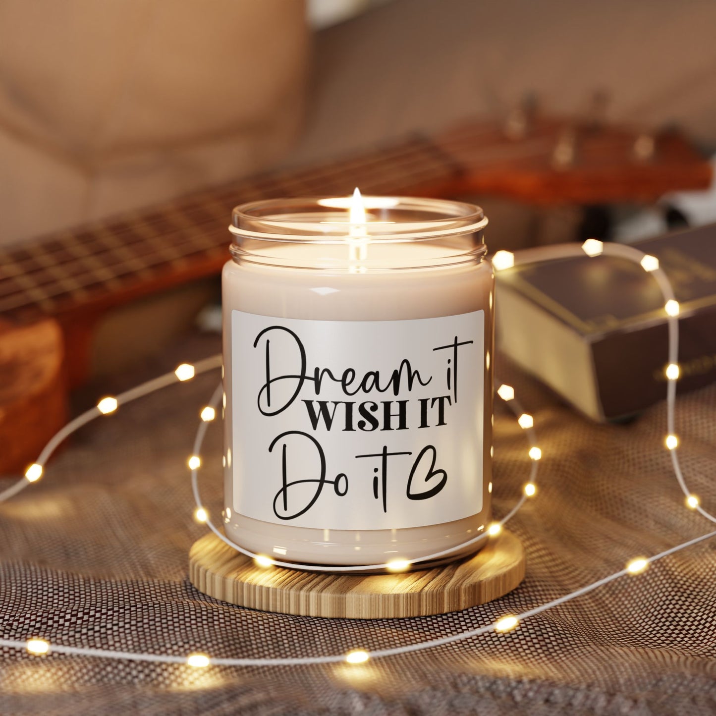 Dream it Wish it Do it Motivational Quote Scented Soy Candle, 9oz