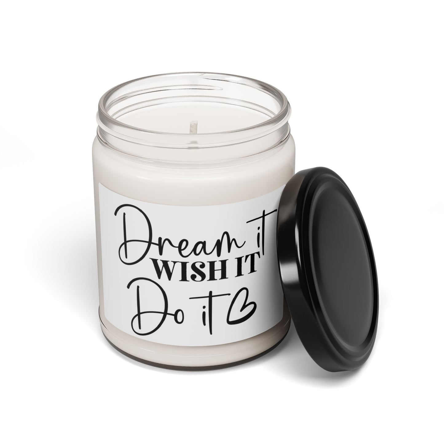 Dream it Wish it Do it Motivational Quote Scented Soy Candle, 9oz