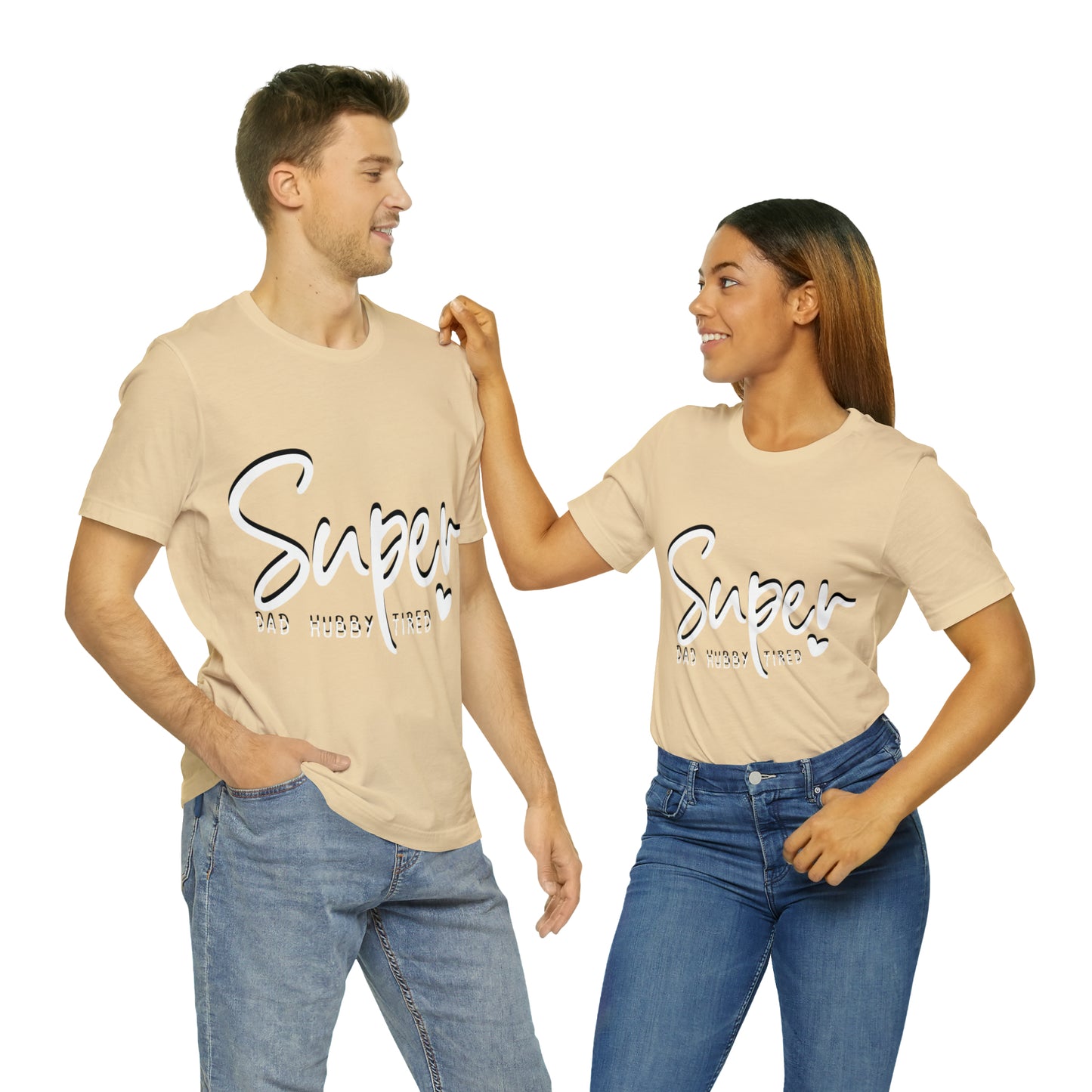 Super Dad Gift, Tired Dad, Super Hubby Unisex Jersey Short Sleeve Tee