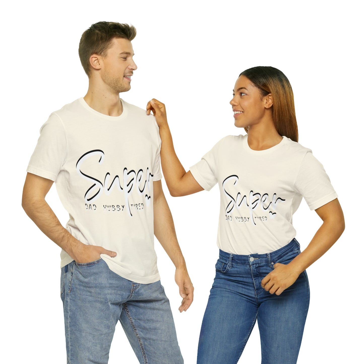 Super Dad Gift, Tired Dad, Super Hubby Unisex Jersey Short Sleeve Tee