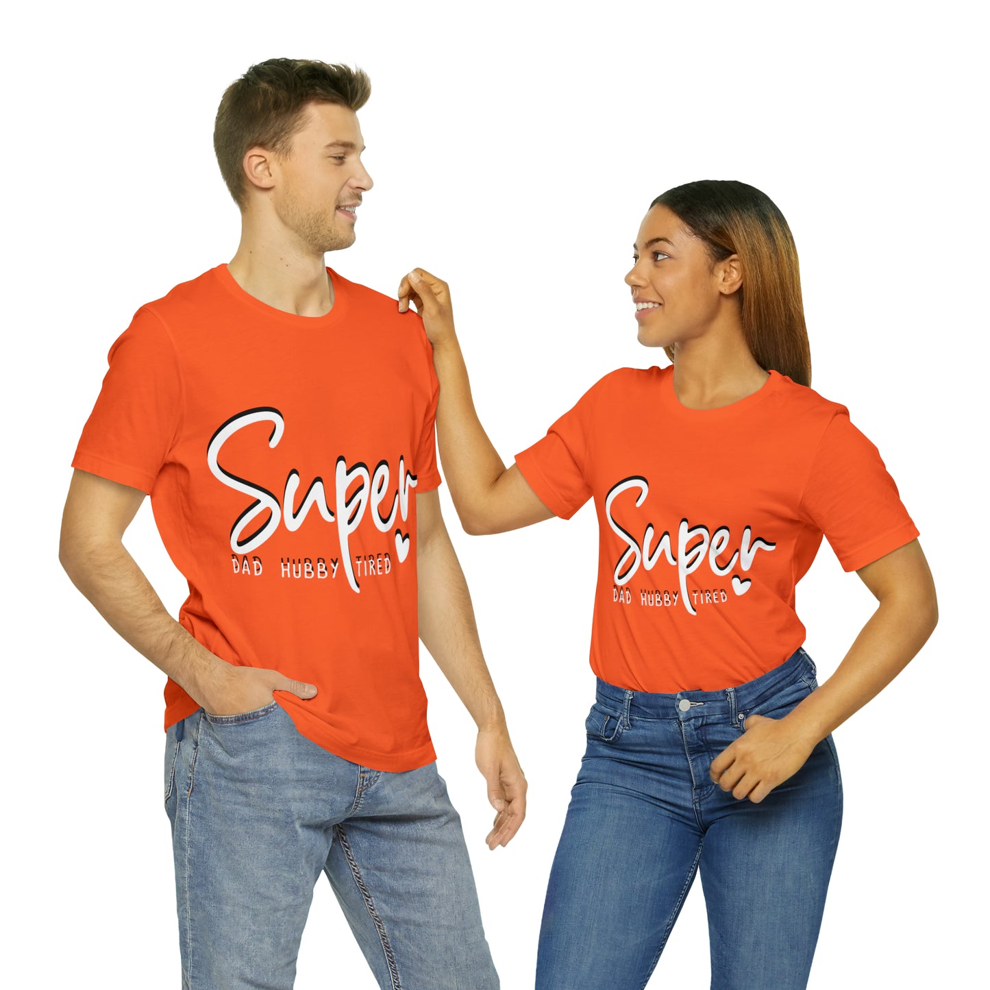 Super Dad Gift, Tired Dad, Super Hubby Unisex Jersey Short Sleeve Tee