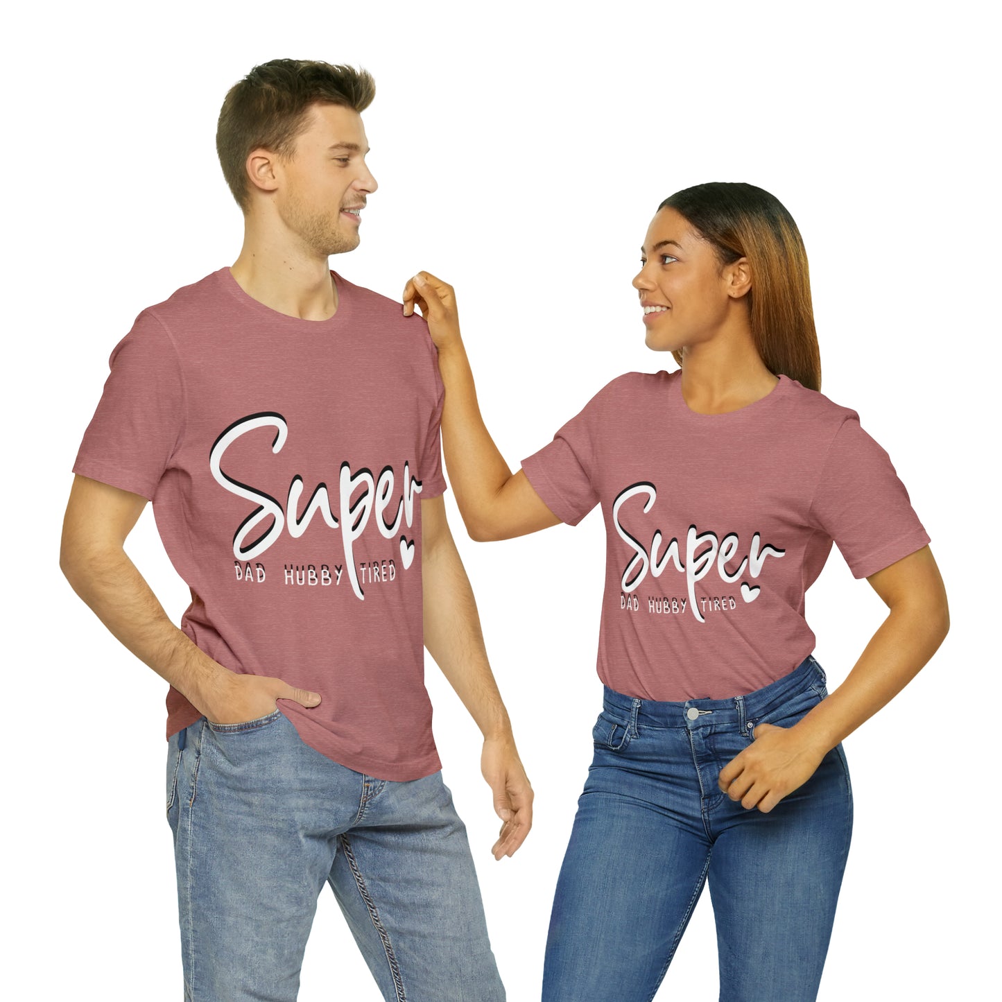 Super Dad Gift, Tired Dad, Super Hubby Unisex Jersey Short Sleeve Tee